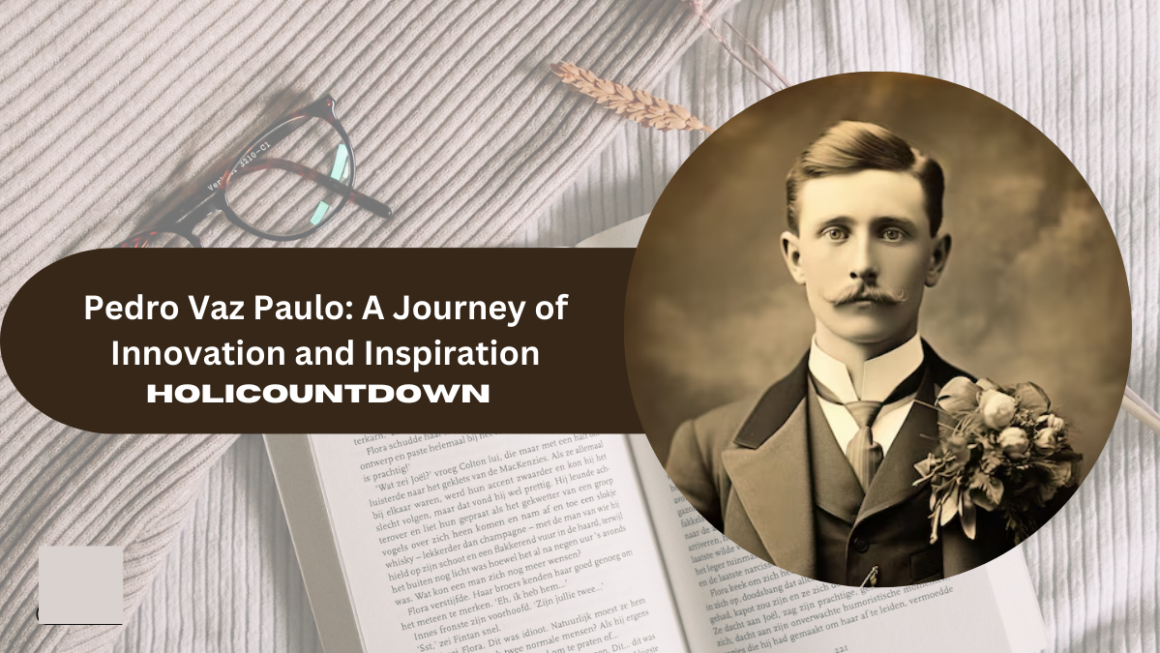 The Enigmatic Legacy of Pedro Vaz Paulo: A Journey Through History and Influence